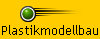 Plastikmodellbau