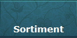 Sortiment